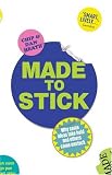 [Livre] Made to Stick: Why Some Ideas Take Hold and Others Come Unstuck