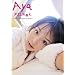 �y�A�}�]�����萶�ʐ^�t���z���숻�����ʐ^�W�uAya FILE.2 -All Off Shot Album-�v