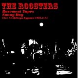 THE BASEMENT TAPES SUNNY DAY LIVE AT �a�JEGGMAN(���W���P�b�g�d�l)THE ROOSTERS�ɂ��