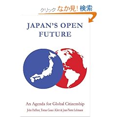 Japan's Open Future: An Agenda for Global Citizenship (Anthem Studies in Development and Globalization)