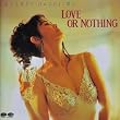 LOVE OR NOTHING
