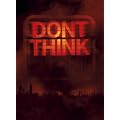 DON'T THINK -LIVE AT FUJI ROCK FESTIVAL-(���񐶎Y�����)