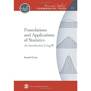 【クリックで詳細表示】Foundations and Applications of Statistics： An Introduction Using R (Pure and Applied Undergraduate Texts) [ハードカバー]