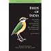 Birds of India: Pakistan, Nepal, Bangladesh, Bhutan, Sri Lanka, and the Maldives (Princeton Field Guides)