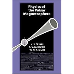 【クリックで詳細表示】Physics of the Pulsar Magnetosphere [ペーパーバック]