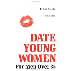 How to Date Young Women: For Men over 35