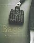 Bags: A Lexicon of Style