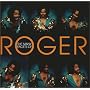 The Many Facets of Roger