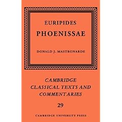 【クリックで詳細表示】Euripides： Phoenissae (Cambridge Classical Texts and Commentaries)