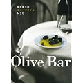 Olive Bar�\�L���t�q�̃I���[���I�C�����V�s