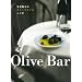 Olive Bar�\�L���t�q�̃I���[���I�C�����V�s
