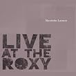 Live at the Roxy