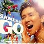 SAMBA de GO~HIROMI GO Latin Song Collection~