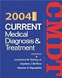Current Medical Diagnosis & Treatment 2004 (Current Medical Diagnosis and Treatment)