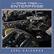 Star Trek: Enterprise 2006 Wall Calendar