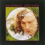 [Music] Astral Weeks