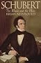 Schubert: The Music and the Man