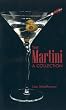 The Martini: A Collection