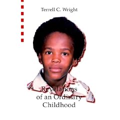 Revelations of an Ordinary Childhood