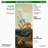 [Music] Marais - Alcyone / Smith · Ragon · Huttenlocher · Le Texier · Deletré · Fouchécourt · Les Musiciens du Louvre · Minkowski