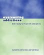 Overcoming Addictions: Skills Training for People With Schizophrenia (Norton Professional Books)