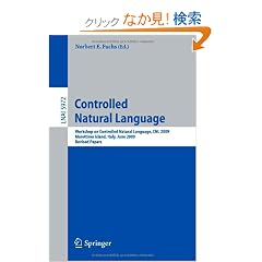 Controlled Natural Language (Lecture Notes in Artificial Intelligence)