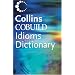 Collins Cobuild Dictionary of Idioms