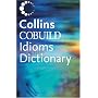Collins Cobuild Dictionary of Idioms