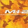 Mission Impossible 2: Music From The Motion Picture Score (2000 Film)