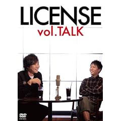 LICENSE vol.TALK [DVD]