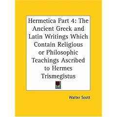【クリックで詳細表示】Hermetica - The Ancient Greek and Latin Writings Which Contain Religious or Philosophic Teachings Ascribed to Hermes Trismegistus： Testimonia With Introduction， Addenda and Indices by A. S. Furguson [Facsimile]＜/span [ペーパーバック]