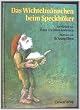 Das Wichtelmaennchen beim Speckhoeker
