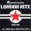 LONDON NITE 01~ALL-TIME REAL GREATEST HITS~