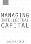 Managing Intellectual Capital: Organizational, Strategic, and Policy Dimensions (Clarendon Lectures in Management Studies)