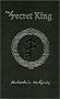 The Secret King: Karl Maria Wiligut, Himmler's Lords of the Runes