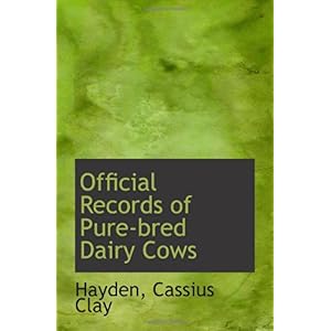 【クリックで詳細表示】Official Records of Pure-bred Dairy Cows [ペーパーバック]