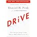 Drive: The Surprising Truth About What Motivates Us