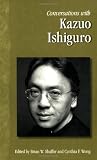 Conversations with Kazuo Ishiguro (Literary Conversations Series)