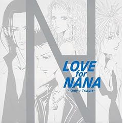 LOVE for NANA ~Only 1 Tribute~ (TRAPNEST���@�[�W����) (�ʏ��)