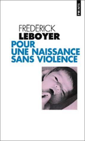  Pour une naissance sans violence