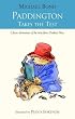 Paddington Takes the Test