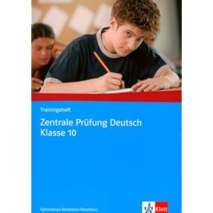 【クリックで詳細表示】Trainingsheft Zentrale Pruefung 10 Klasse Dt.， NRW， GYM [Perfect]