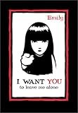Emily I Want You to Leave Me Alone Journal
