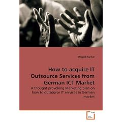 How to Acquire It Outsource Services from German Ict Market