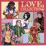 �A���W�F���[�N~LOVE COLLECTION 2~