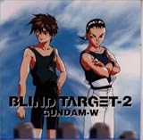 �V�@����L�K���_�� W BLIND TARGET-2