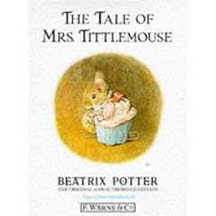 The Tale of Mrs. Tittlemouse (Potter 23 Tales)