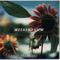 WEEKEND VIEW