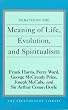 Debates on the Meaning of Life, Evolution, and Spiritualism (The Freethought Library)