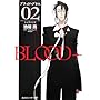 BLOOD+ 02 �V�����@���G (�p��X�j�[�J�[����)
